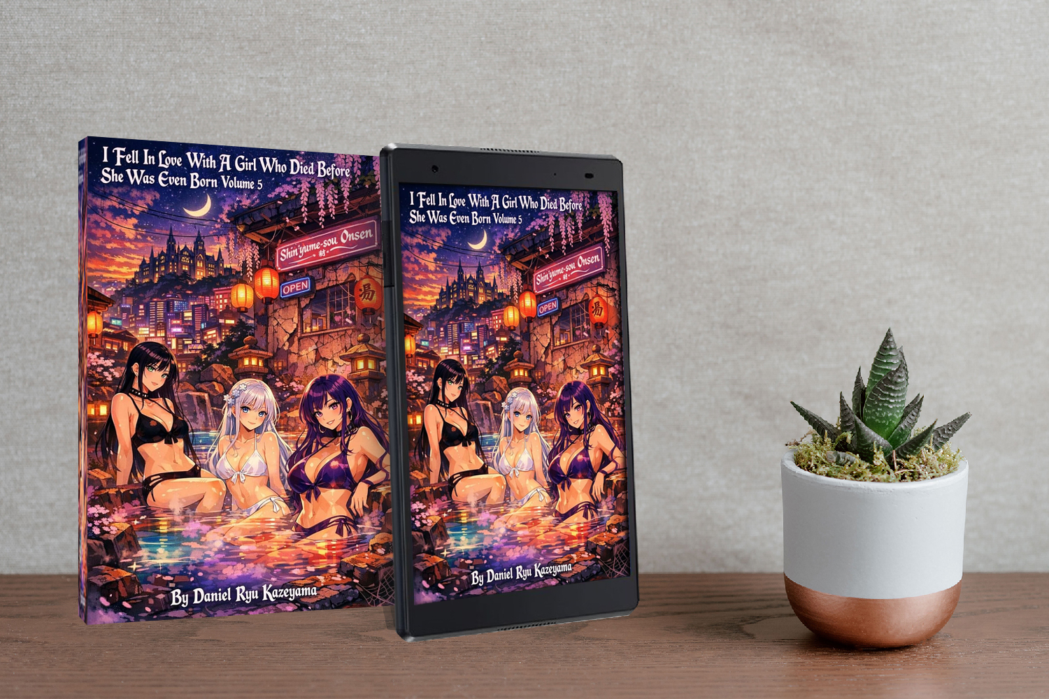 I Fell In Love With A Girl Who Died Before She Was Even Born — Vol. 5 by Daniel Ryu Kazeyama — book cover mockup